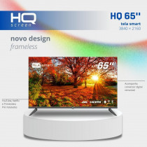 Smart TV 65" HQ 4K com Conversor Digital externo 3 HDMI 2 USB WI-FI Design Slim e Tela Frameless